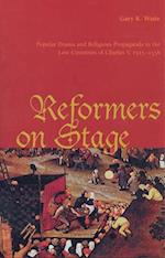 Reformers on Stage
