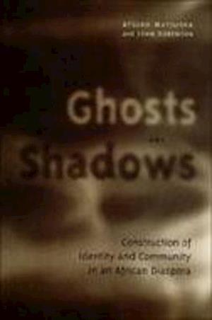 Ghosts and Shadows