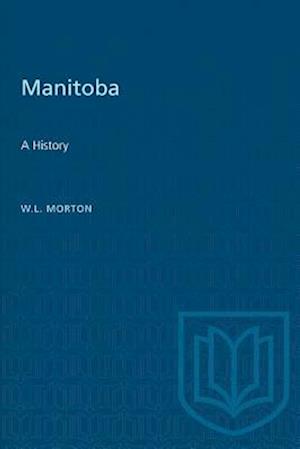 Manitoba: A History