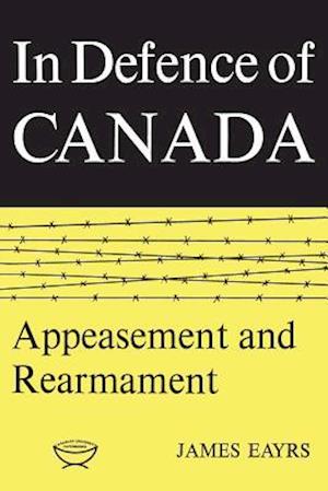 In Defence of Canada Volume II