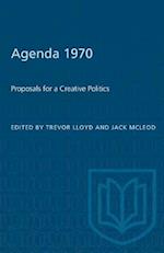 Agenda 1970 : Proposals for a Creative Politics 