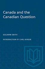 Canada and the Canadian Question 