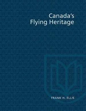 Canada's Flying Heritage