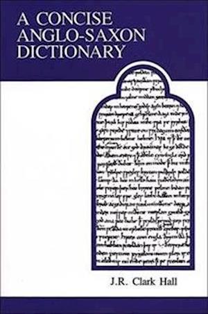 A Concise Anglo-Saxon Dictionary