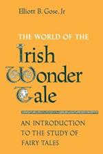 The World of the Irish Wonder Tale