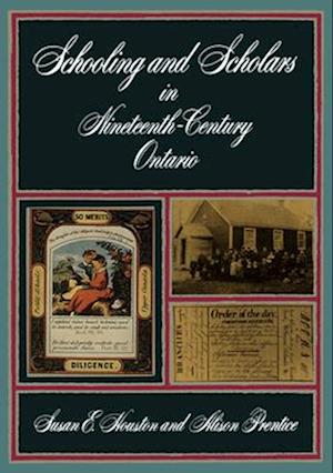 Schooling and Scholars in Nineteenth-Century Ontario