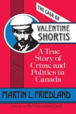 The Case of Valentine Shortis