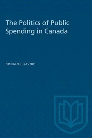 The Politics of Public Spending in Canada