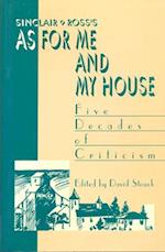 Sinclair Ross's "As for Me and My House"