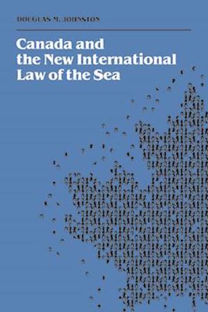 Canada and the New International Law of the Sea