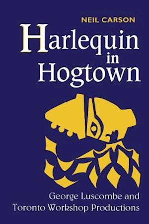 Harlequin in Hogtown