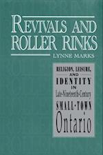 Revivals & Roller Rinks