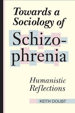 Towards Sociology of Schizophr