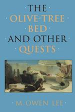 The Olive-tree Bed and Other Quests