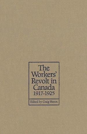 Workers Revolt in Canada 1917-