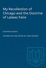 My Recollection of Chicago and the Doctrine of Laissez Faire