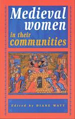 Medieval Women in Their Communities