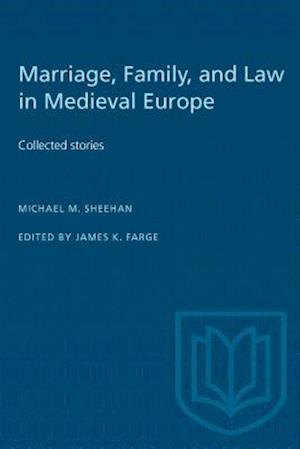 Marriage, Family, and Law in Medieval Europe