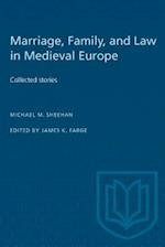 Marriage, Family, and Law in Medieval Europe