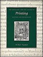 The British Library Guide to Printing