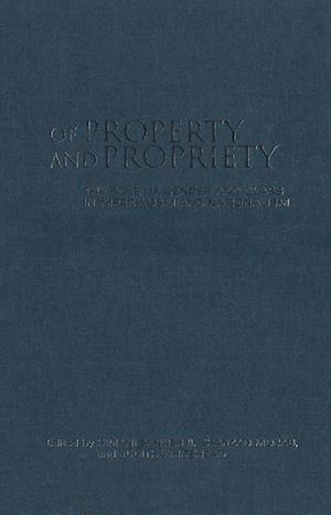 Of Property & Propriety