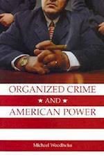 Organized Crime & Amer Power