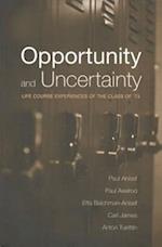 Opportunity and Uncertainty