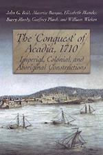 The 'conquest' of Acadia, 1710