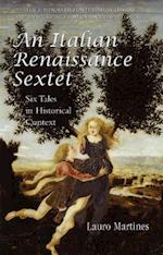 An Italian Renaissance Sextet