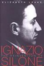 The Reinvention of Ignazio Silone