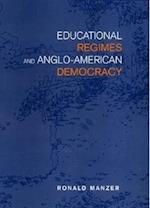 Educational Regimes and Anglo-American Democracy