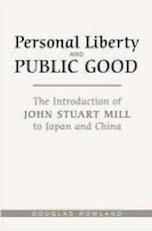 Personal Liberty and Public Good