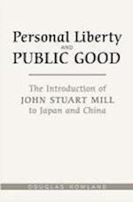 Personal Liberty and Public Good