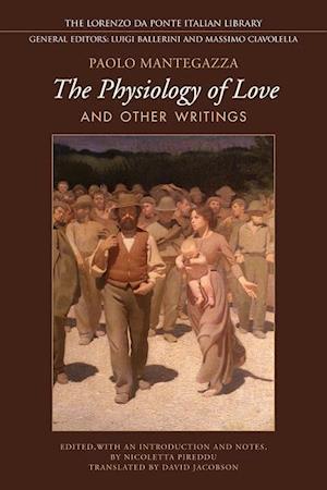 Physiology of  Love and Other Writings