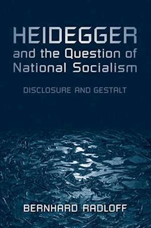 Heidegger and the Question of National Socialism