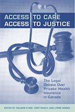 Access to Care, Access to Justice