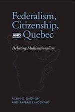 Federalism, Citizenship and Quebec