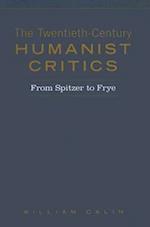 The Twentieth-Century Humanist Critics
