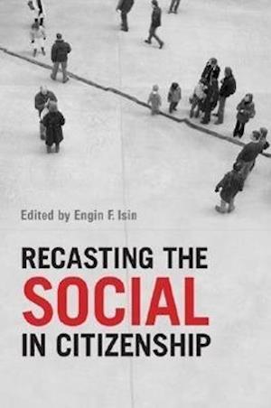 Recasting the  Social in Citizenship