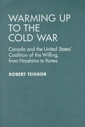 Warming Up to the Cold War