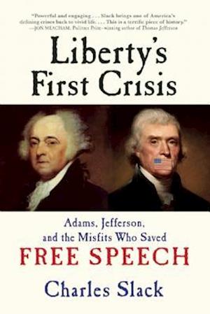 Liberty's First Crisis