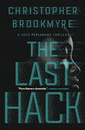 The Last Hack: A Jack Parlabane Thriller