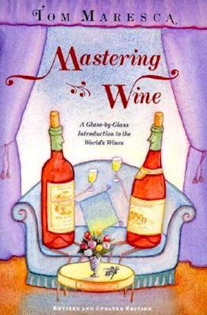 Mastering Wine