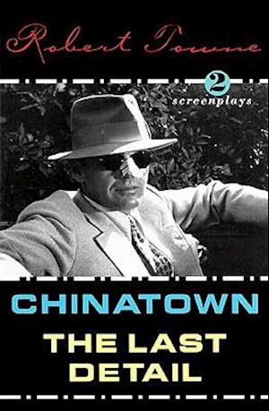 Chinatown and the Last Detail