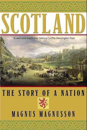 Scotland: The Story of a Nation