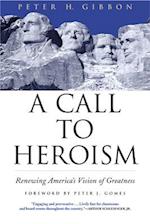 A Call to Heroism