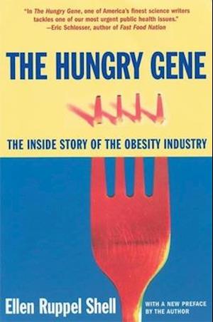 The Hungry Gene