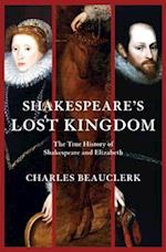 Shakespeare's Lost Kingdom