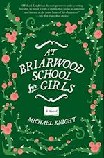 At Briarwood School for Girls