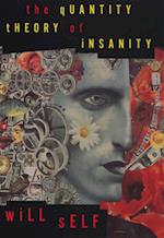 Quantity Theory of Insanity